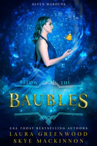 Title: Below the Baubles: A very random Christmas story, Author: Skye Mackinnon