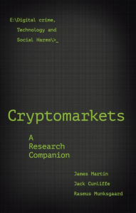 Title: Cryptomarkets, Author: James Martin