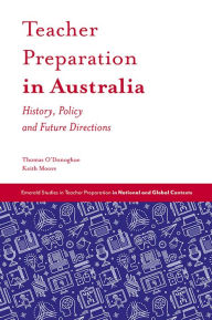 Title: Teacher Preparation in Australia, Author: Thomas O'Donoghue