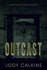Title: Outcast: A Young Adult Dystopian Survival Thriller, Author: Jody Calkins