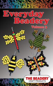 Title: Everyday Beadery Volume 3, Author: The Beadery