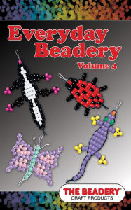 Title: Everyday Beadery Volume 4, Author: The Beadery