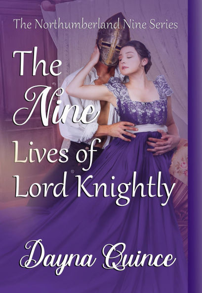 The Nine Lives Of Lord Knightly