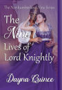 The Nine Lives Of Lord Knightly