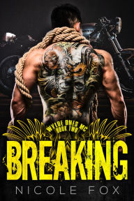 Title: Breaking (Book 2), Author: Nicole Fox