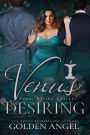 Venus Desiring: An MFM Romance