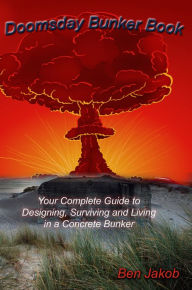 Title: Doomsday Bunker Book, Author: Ben Jakob