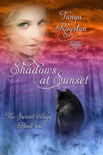 Shadows at Sunset ~ Book 1 of the Sunset Trilogy