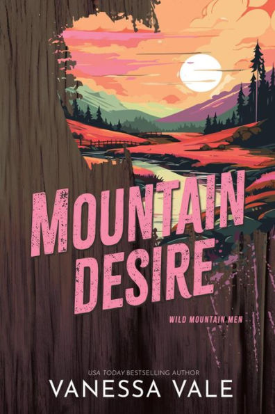 Mountain Desire