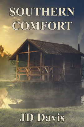 Southern Comfort By Jd Davis Nook Book Ebook Barnes Noble
