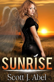 Title: Sunrise, Author: Scott J. Abel