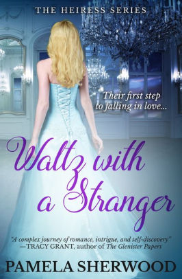 Waltz With A Stranger By Pamela Sherwood Nook Book Ebook Barnes Noble