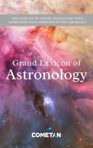 Title: The Grand Lexicon of Astronology, Author: Cometan