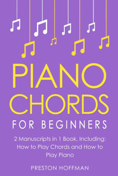 Piano Chords: For Beginners - Bundle