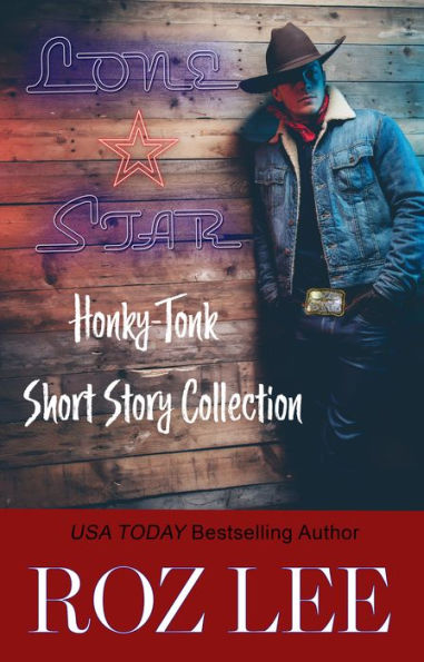 Lone Star Honky-Tonk Short Story Collection