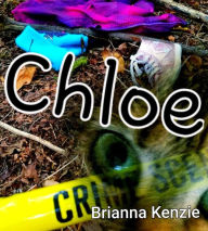 Title: CHLOE, Author: Brianna Kenzie