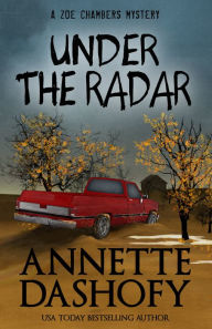 Title: Under the Radar, Author: Annette Dashofy