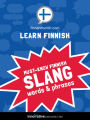 Learn Finnish: Must-Know Finnish Slang Words & Phrases