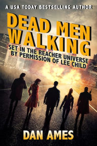 Title: Dead Men Walking: Jack Reacher's Special Investigators, Author: Dan Ames