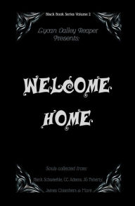 Title: Welcome Home, Author: Lycan Valley Reaper