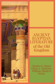 Title: Ancient Egyptian Literature, Author: William Flinders Petrie