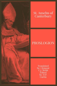 Title: Proslogion, Author: St. Anselm Of Canterbury