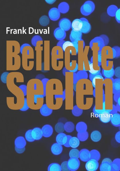 Befleckte Seelen