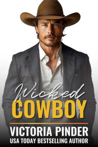 Title: Wicked Cowboy, Author: Victoria Pinder