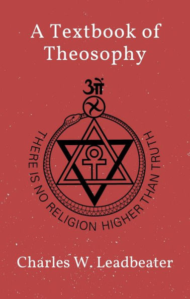 A Textbook of Theosophy