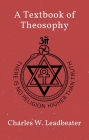 A Textbook of Theosophy