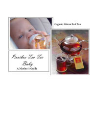 Title: Roobios Tea For Babies, Author: Nili Nathan
