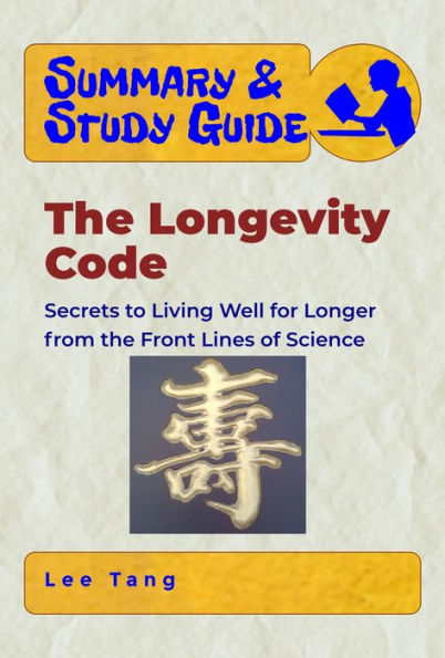 Summary & Study Guide The Longevity Code