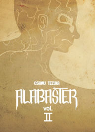 Title: Alabaster Vol. 2, Author: Osamu Tezuka
