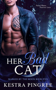 Title: Her Bad Cat, Author: Kestra Pingree