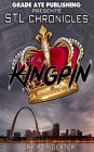 STL Chronicles Rise of a Kingpin