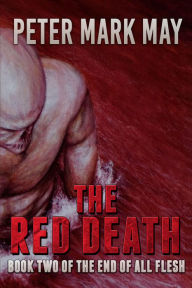 Title: The Red Death, Author: Peter Mark May