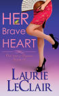 Her Brave Heart (Once Upon A Romance Series, Book 16)