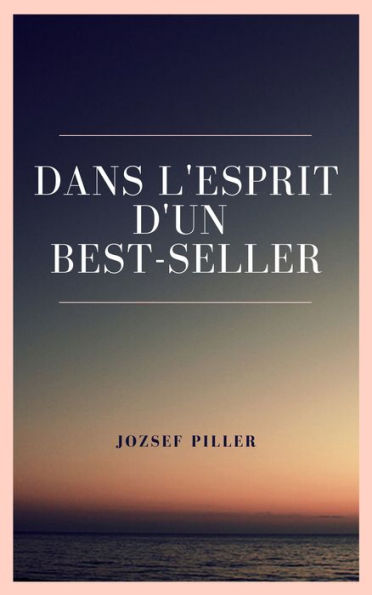 Dans l'esprit d'un best-seller