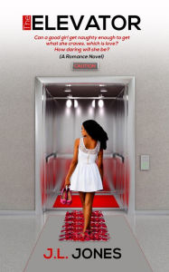 Title: The Elevator, Author: J. L Jones