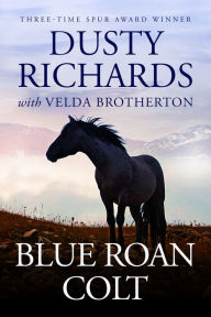 Title: Blue Roan Colt, Author: Velda Brotherton