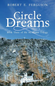 Title: Circle of Dreams, Author: Joseph Ganzenhuber