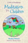 Meditation For Children: A Book of Mindfulness