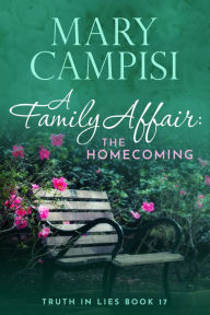 Title: A Family Affair: The Homecoming, Author: Mary Campisi