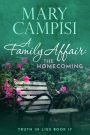 A Family Affair: The Homecoming