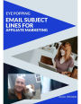 Eye Popping Email Subject Lines for Affiliate Marketing!