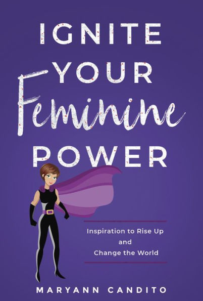 Ignite Your Feminine Power