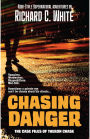 Chasing Danger