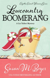 Title: Lowcountry Boomerang, Author: Susan M. Boyer