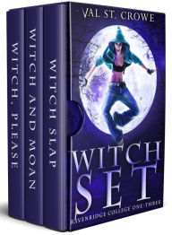 Title: Witch Set: Ravenridge College, Books One-Three, Author: Val St. Crowe