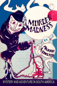 Title: Murder Madness, Author: Fiction House Press